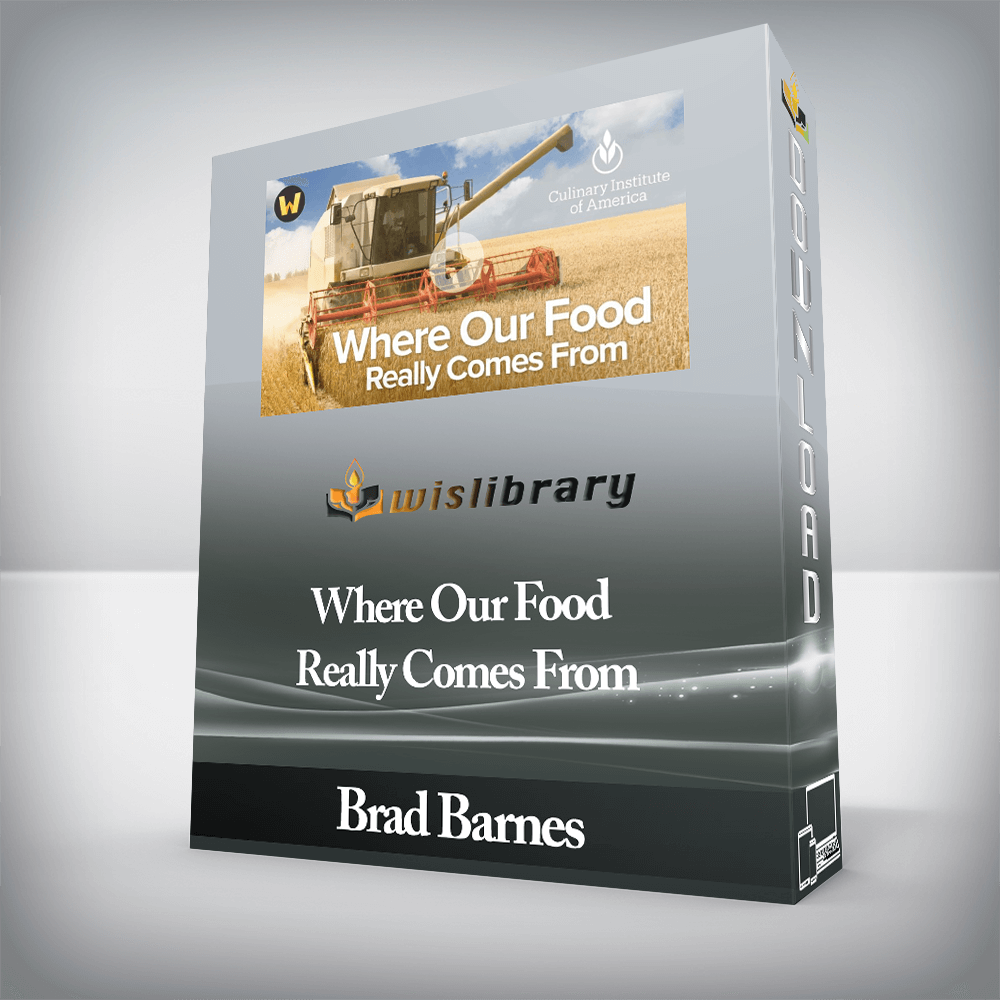 Brad Barnes - Where Our Food Really Comes From