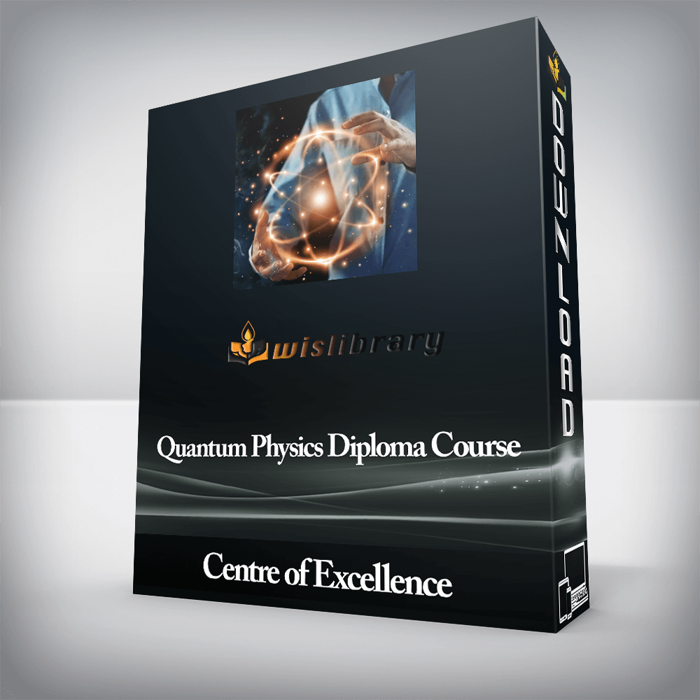 Centre of Excellence - Quantum Physics Diploma Course