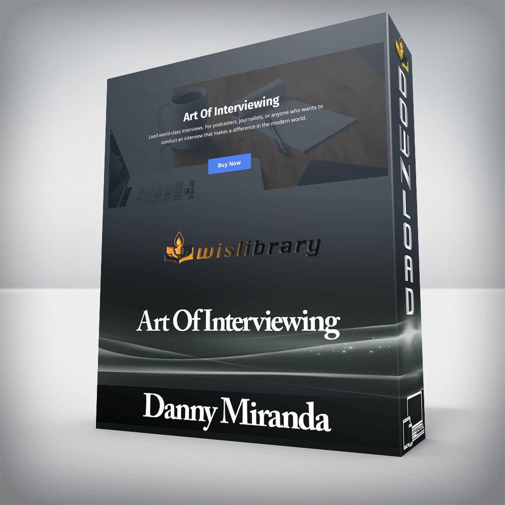 Danny Miranda - Art Of Interviewing