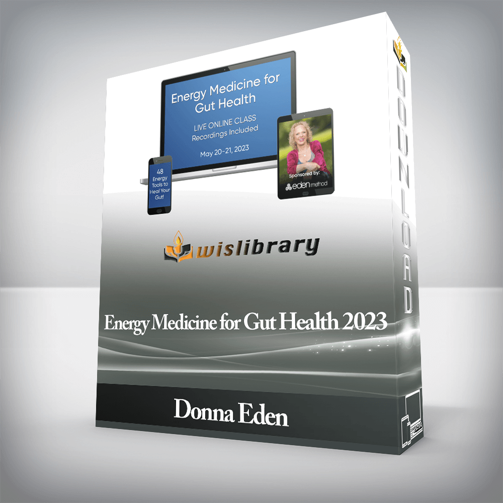 Donna Eden - Energy Medicine for Gut Health 2023