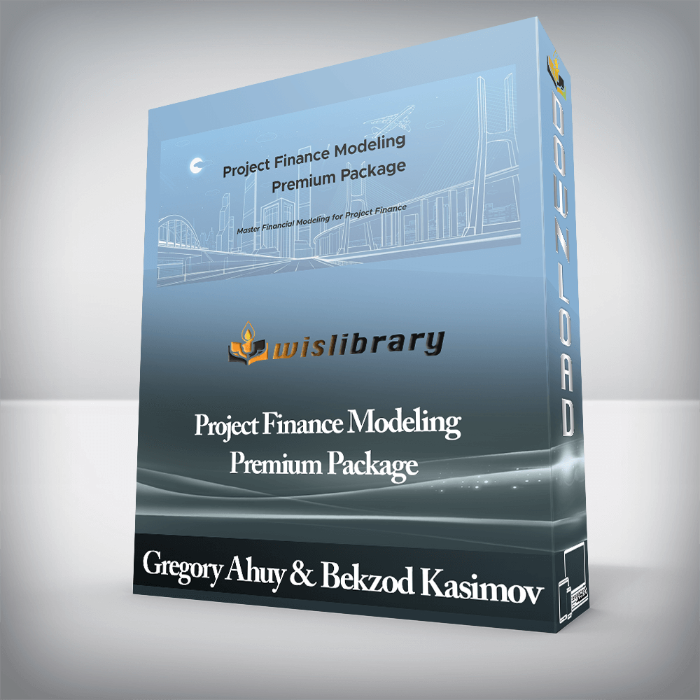 Gregory Ahuy & Bekzod Kasimov - Project Finance Modeling Premium Package