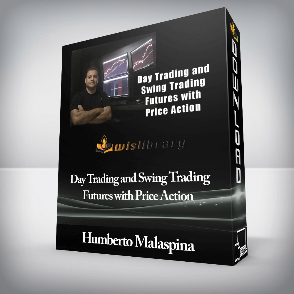 Humberto Malaspina - Day Trading and Swing Trading Futures with Price Action