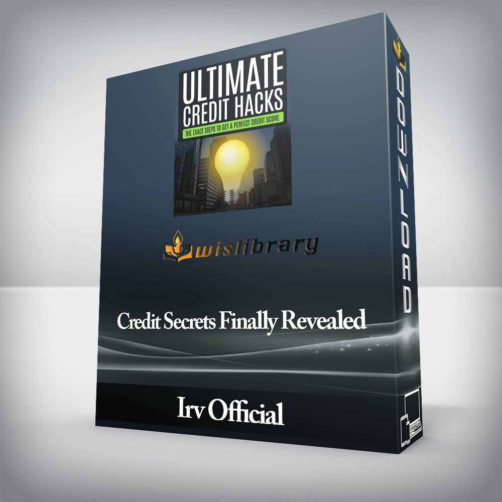 Irv Official - Credit Secrets Finally Revealed