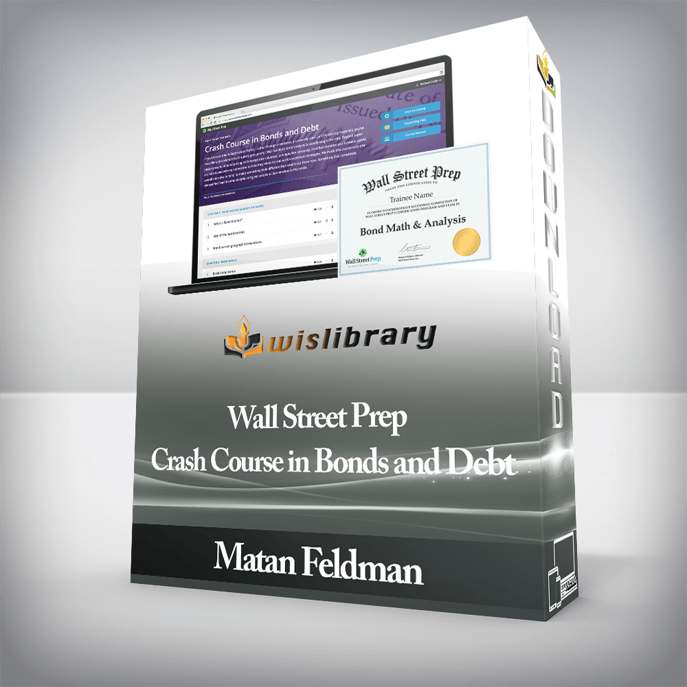 Matan Feldman - Wall Street Prep - Crash Course in Bonds and Debt