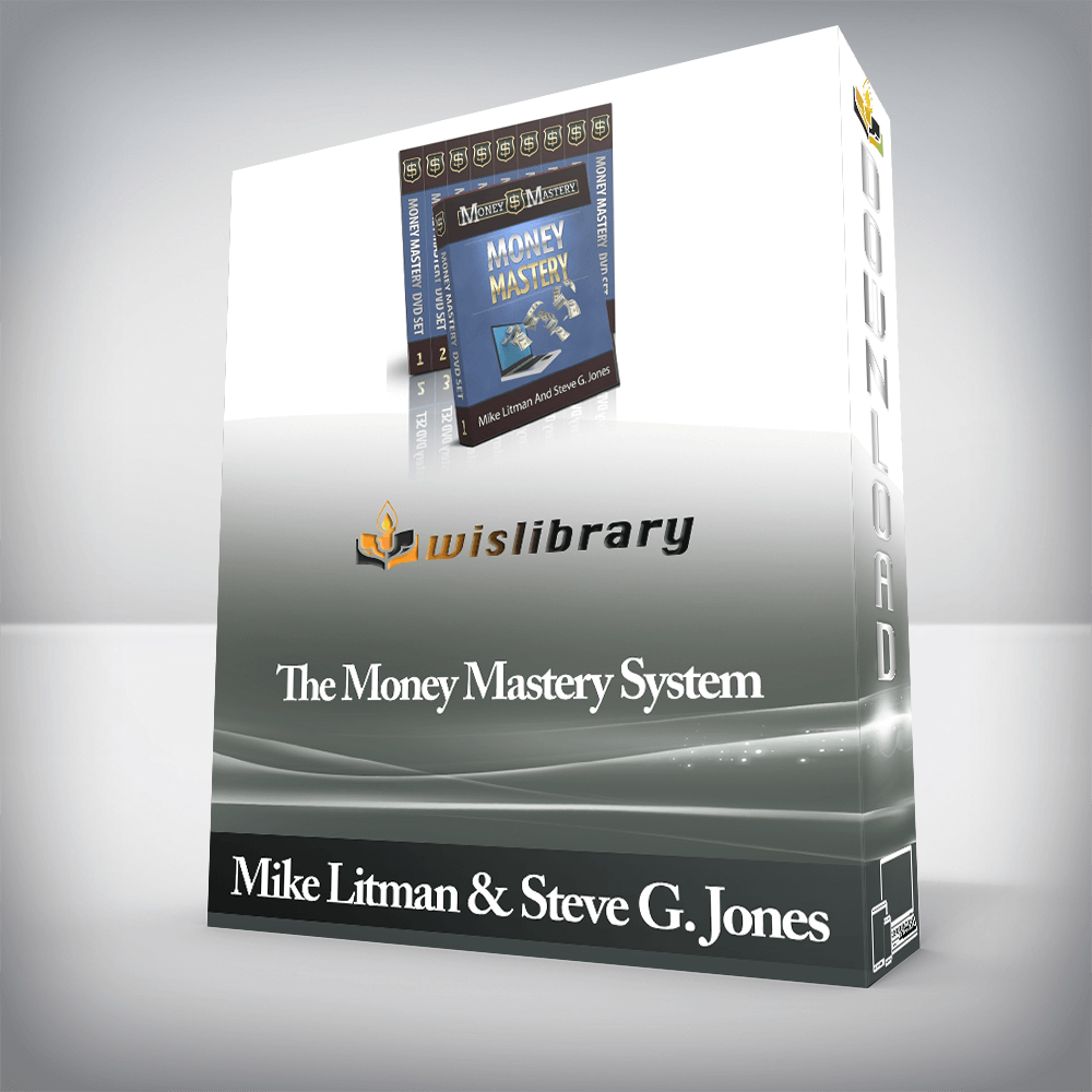 Mike Litman & Steve G. Jones - The Money Mastery System