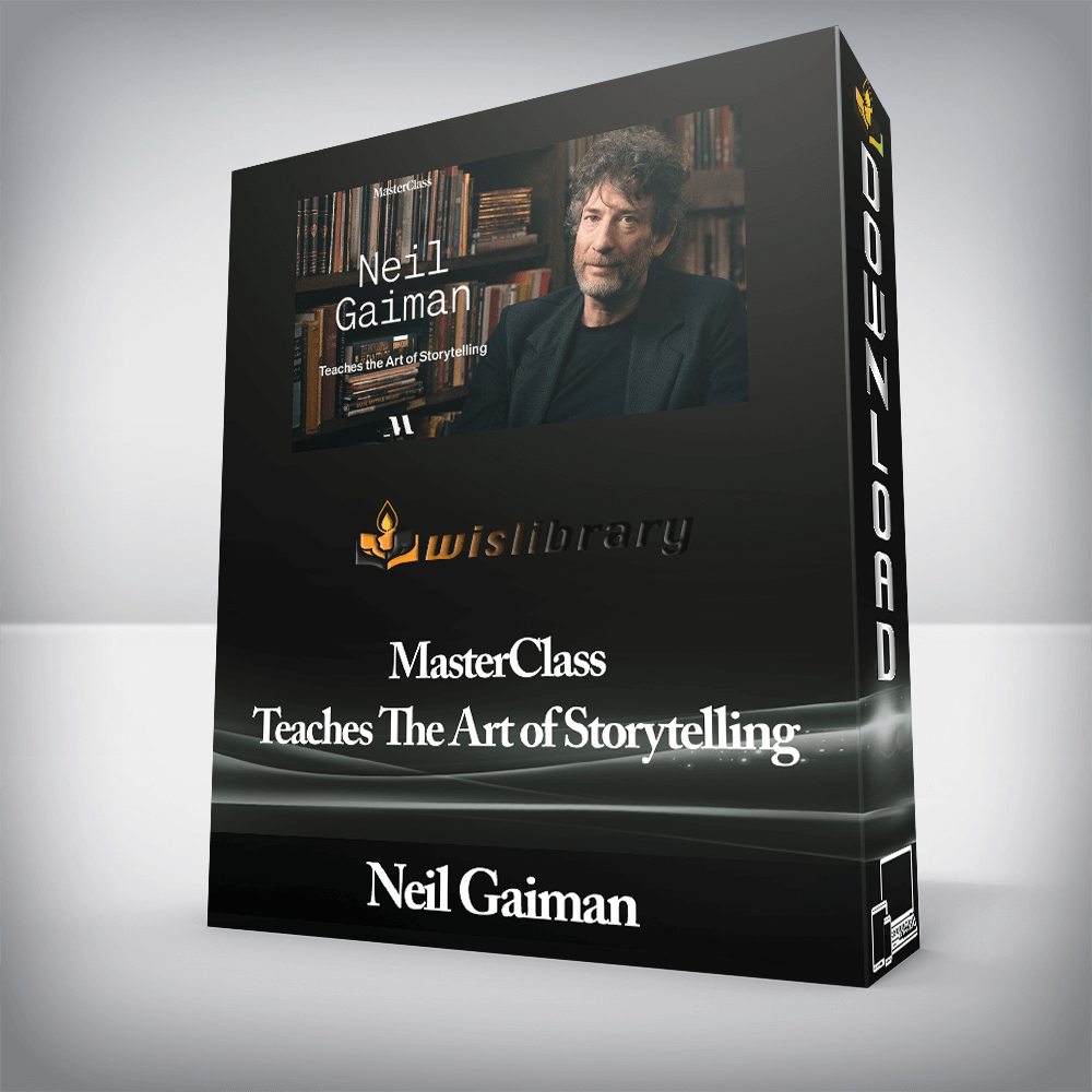 Neil Gaiman - MasterClass - Teaches The Art of Storytelling