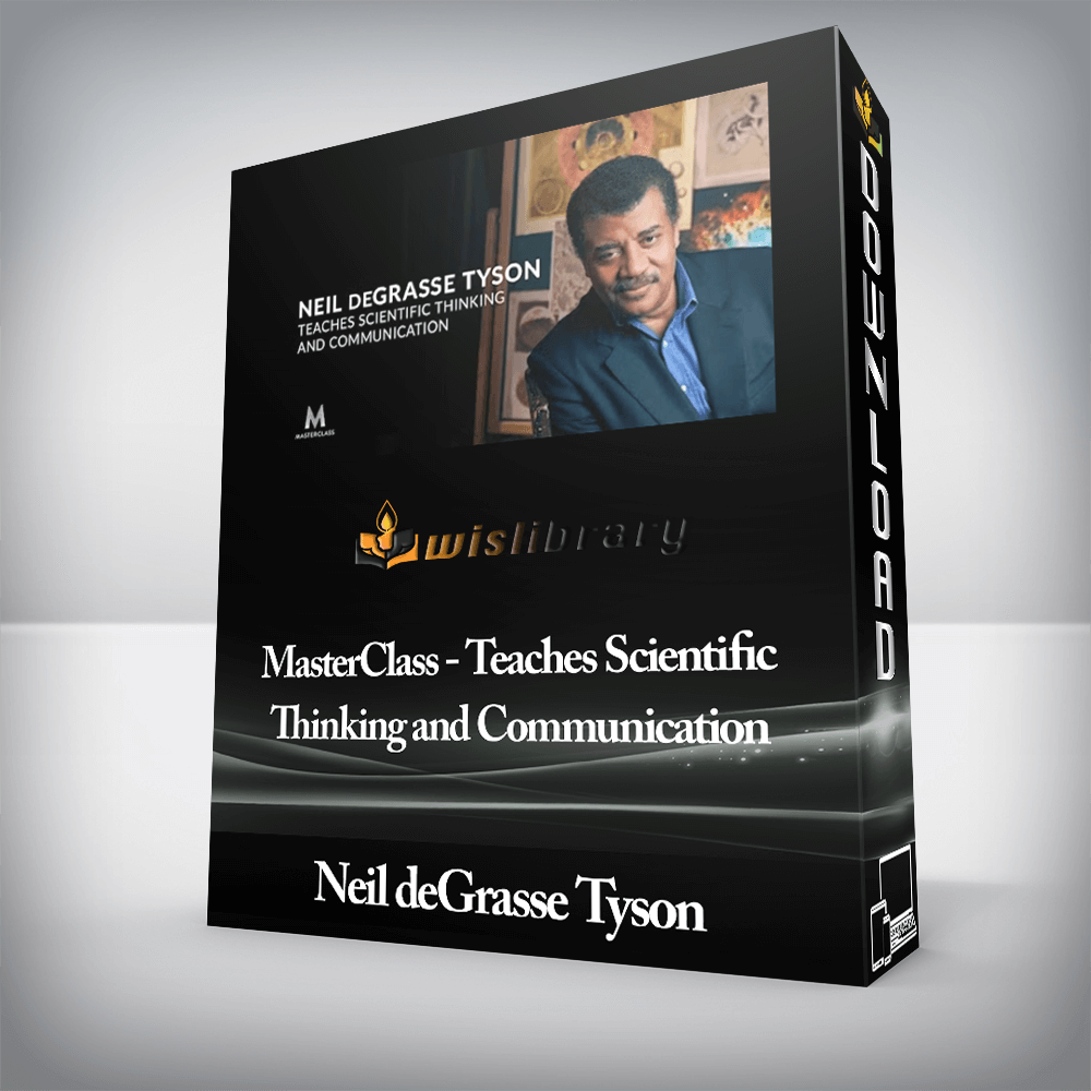 Neil deGrasse Tyson - MasterClass - Teaches Scientific Thinking and Communication