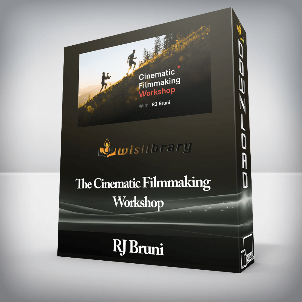 RJ Bruni - The Cinematic Filmmaking Workshop