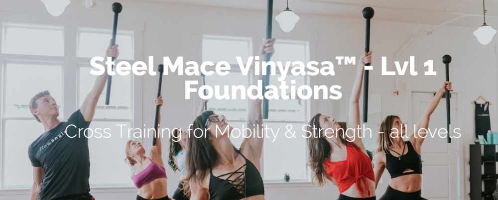 Summer Huntington - Steel Mace Vinyasa™ - Lvl 1 Foundations