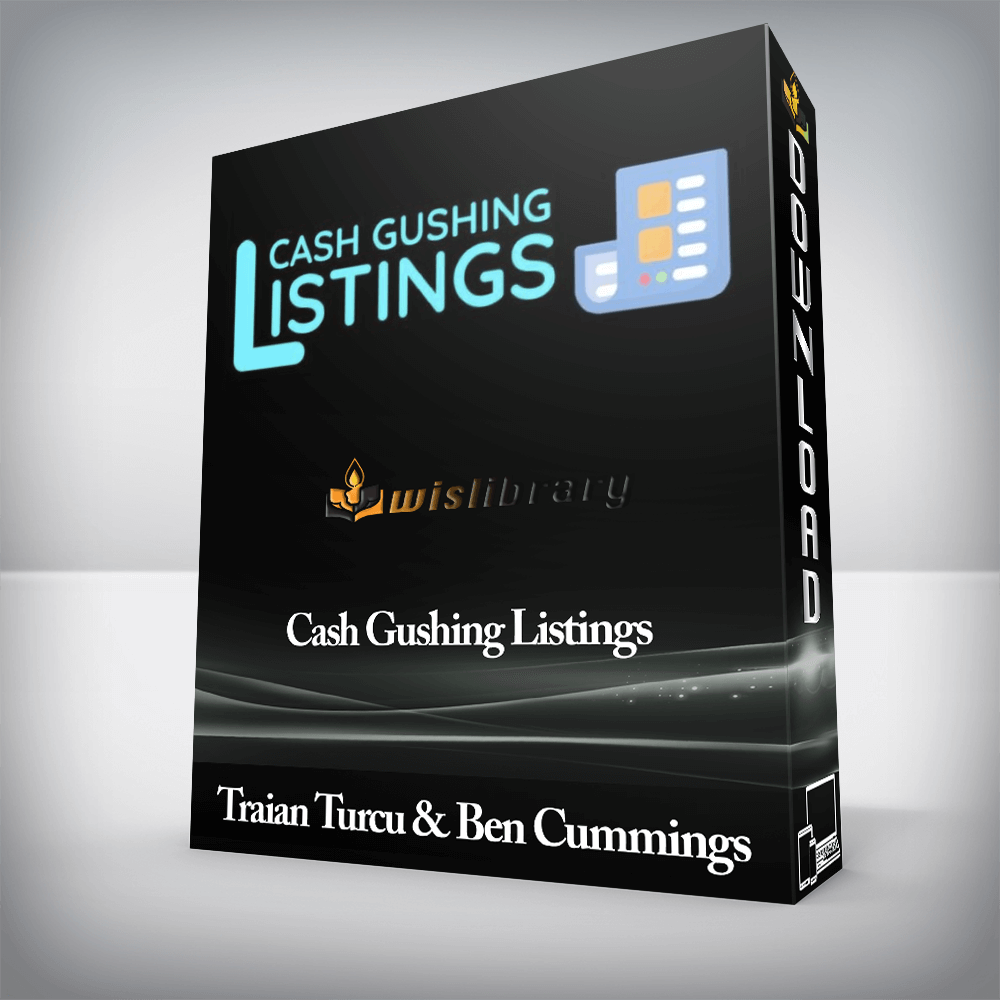 Traian Turcu & Ben Cummings - Cash Gushing Listings