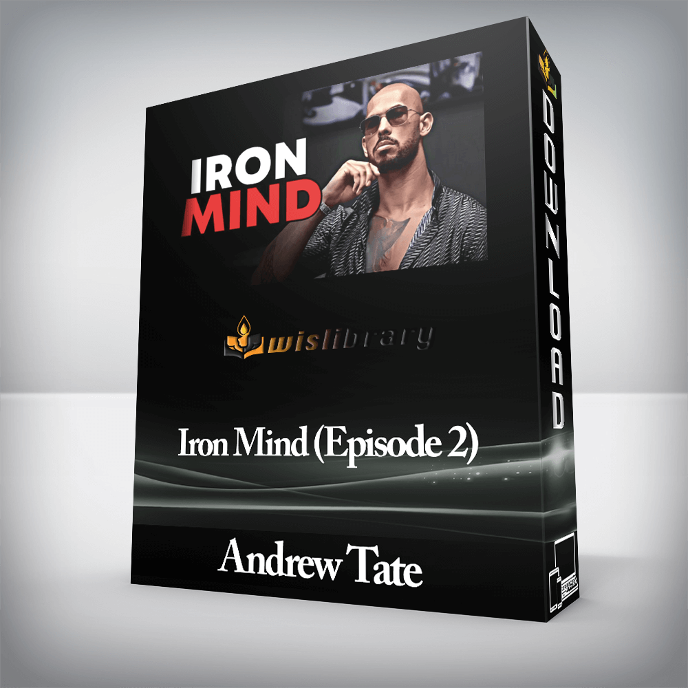 Andrew Tate - Iron Mind (Episode 2)