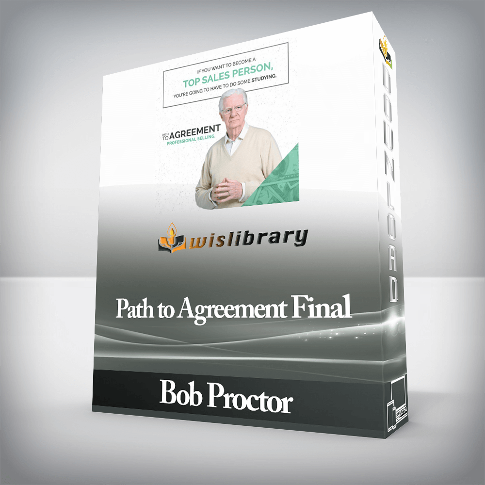 Bob Proctor - Path to Agreement Final