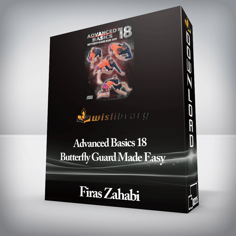 Firas Zahabi - Advanced Basics 18 - Butterfly Guard Made Easy