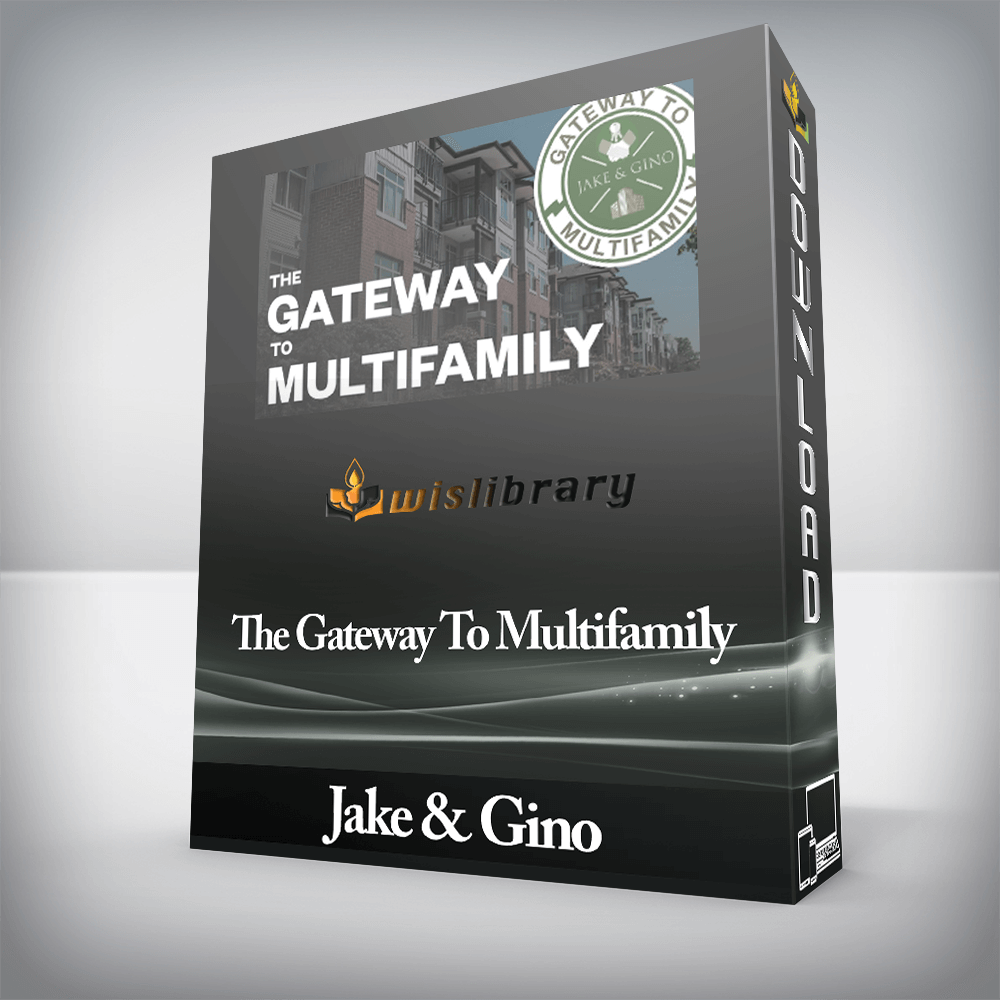 Jake & Gino - The Gateway To Multifamily