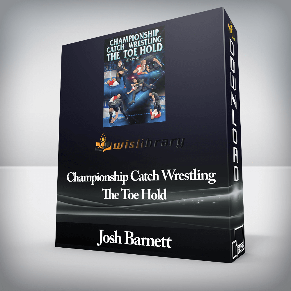 Josh Barnett - Championship Catch Wrestling - The Toe Hold