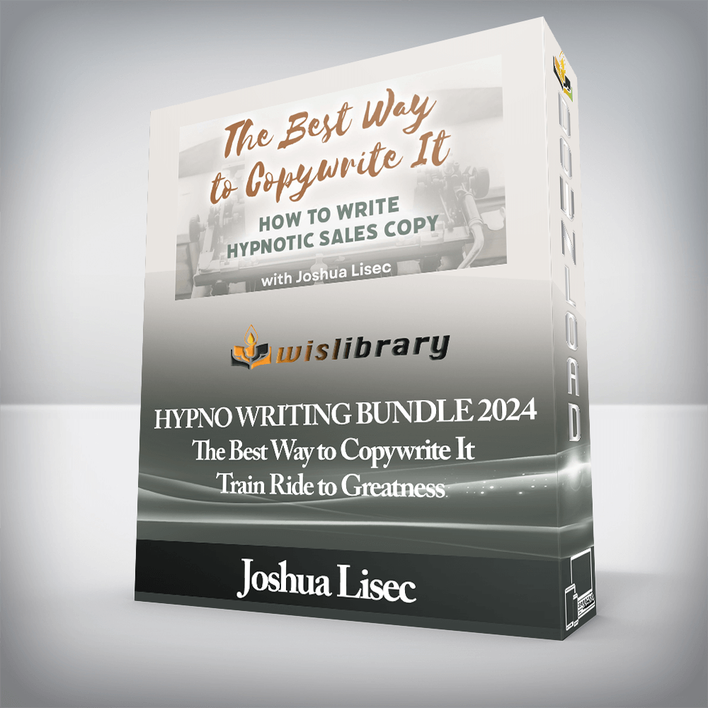 Joshua Lisec - HYPNO WRITING BUNDLE 2024 - The Best Way to Copywrite It Train Ride to Greatness