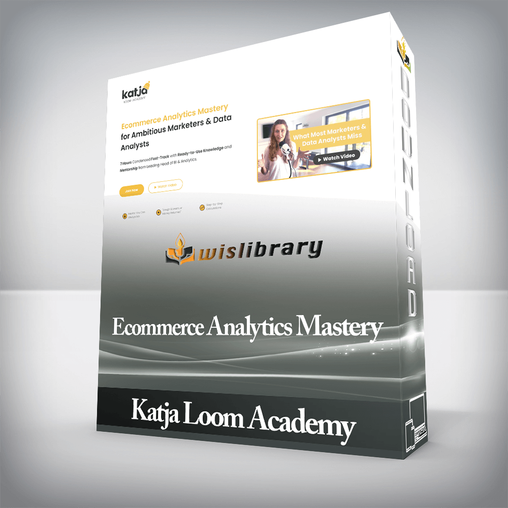 Katja Loom Academy - Ecommerce Analytics Mastery