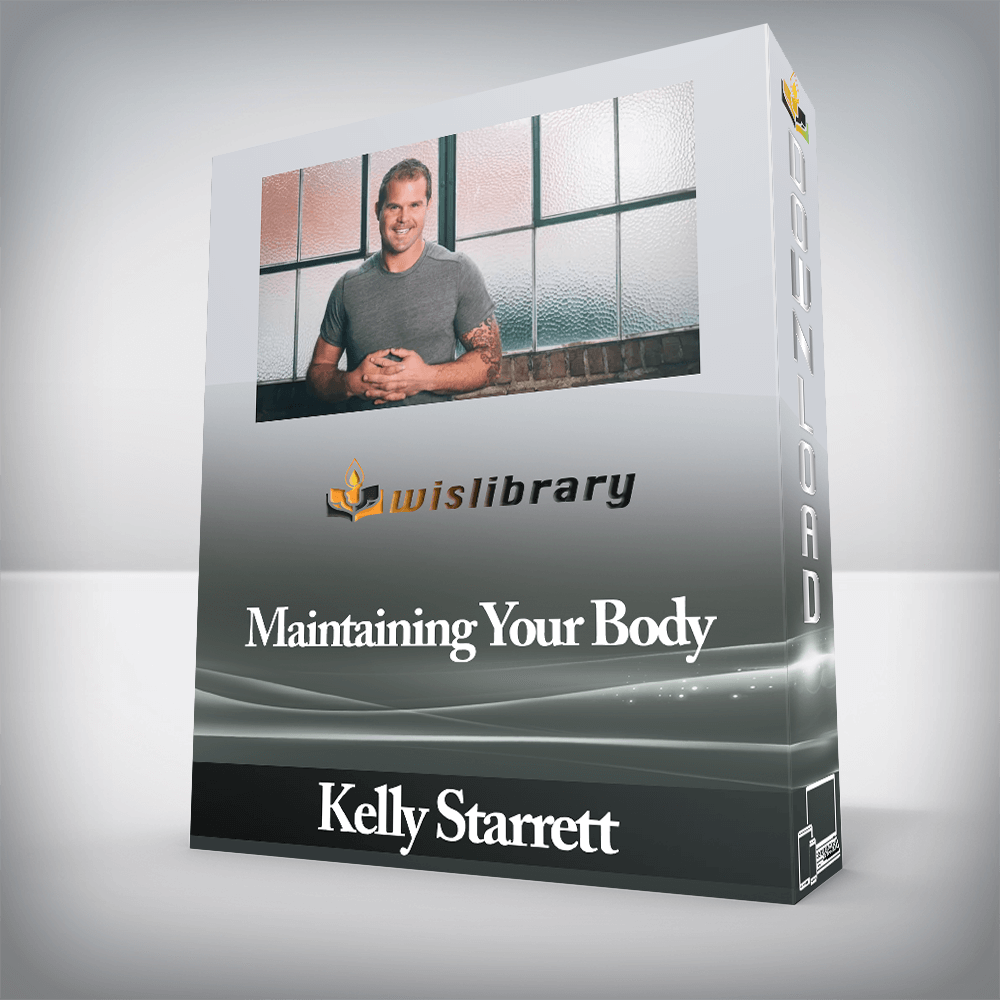 Kelly Starrett - Maintaining Your Body