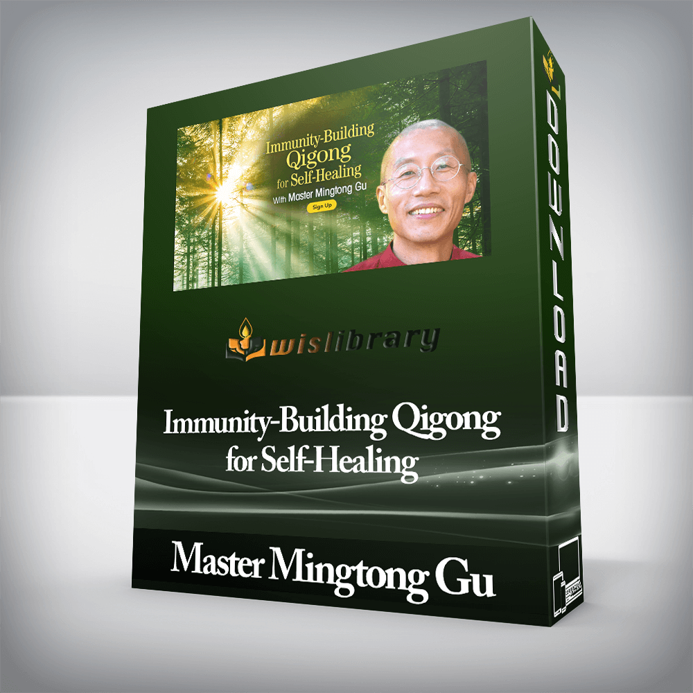 Master Mingtong Gu - Immunity-Building Qigong for Self-Healing