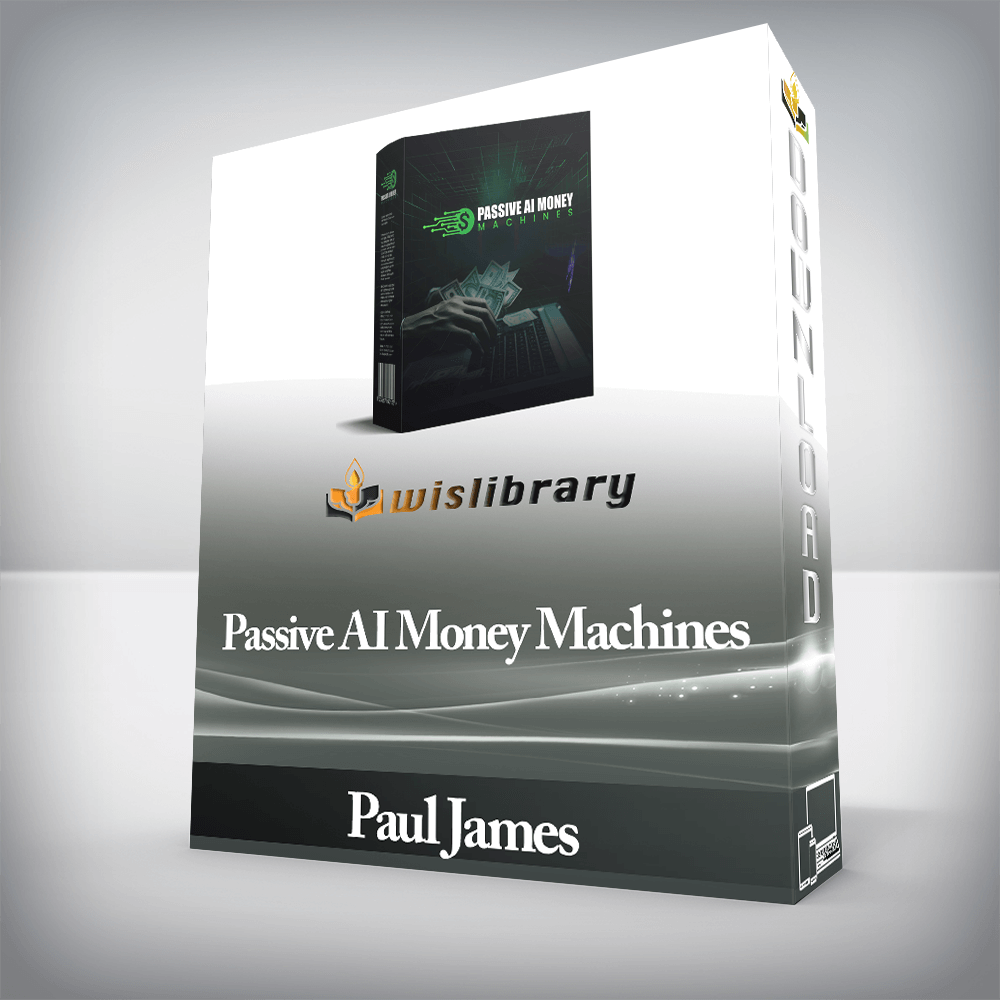 Paul James - Passive AI Money Machines