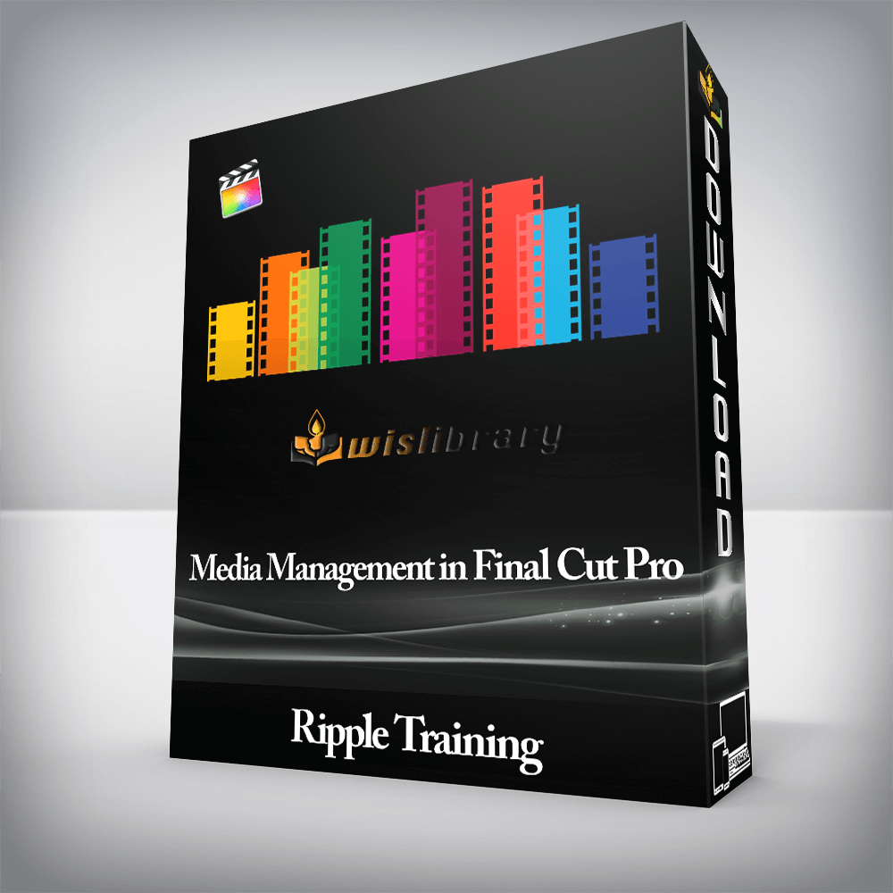 Ripple Training - Media Management in Final Cut Pro