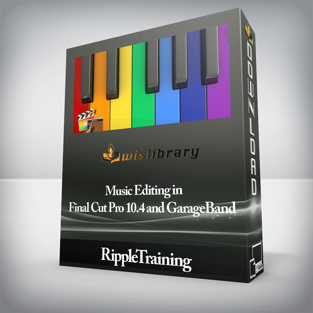 RippleTraining - Music Editing in Final Cut Pro 10.4 and GarageBand