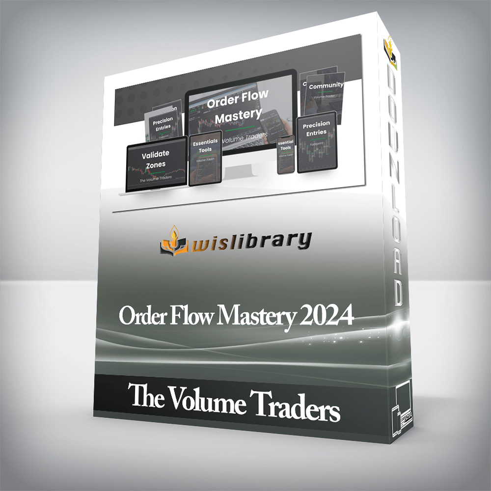 The Volume Traders - Order Flow Mastery 2024