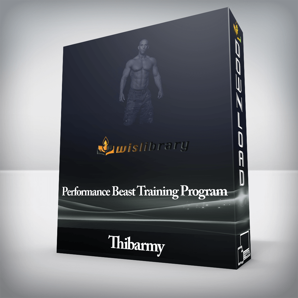 Thibarmy - Performance Beast Training Program