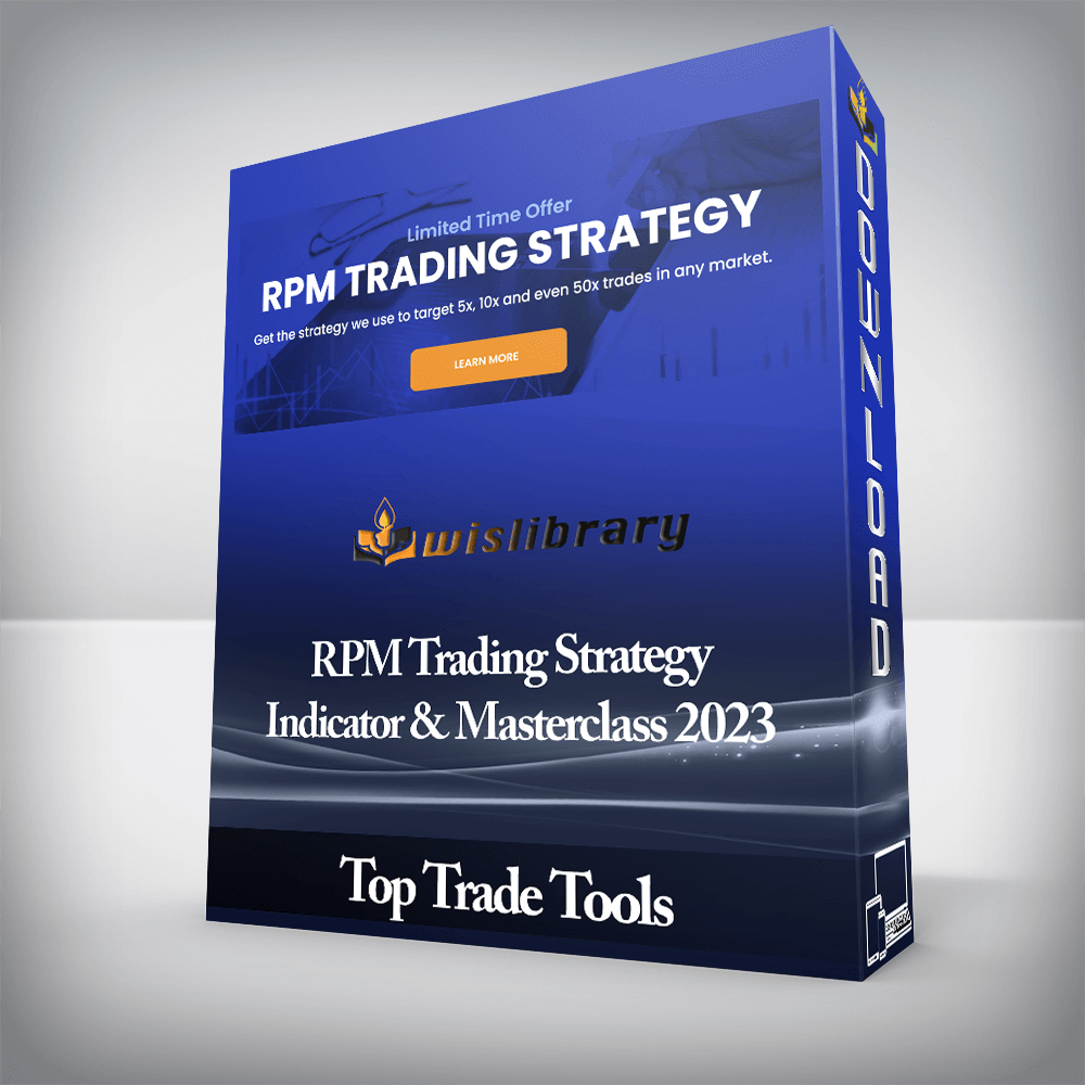 Top Trade Tools - RPM Trading Strategy - Indicator & Masterclass 2023