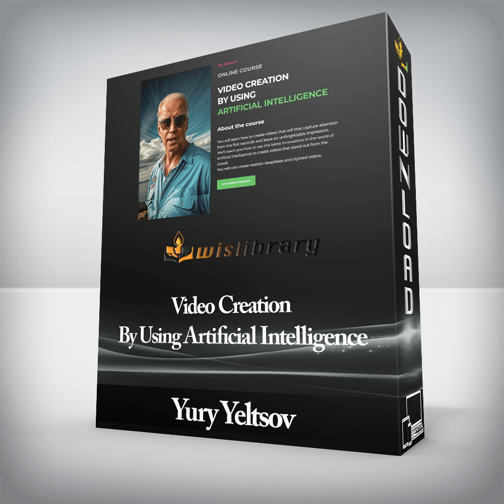 Yury Yeltsov - Video Creation By Using Artificial Intelligence