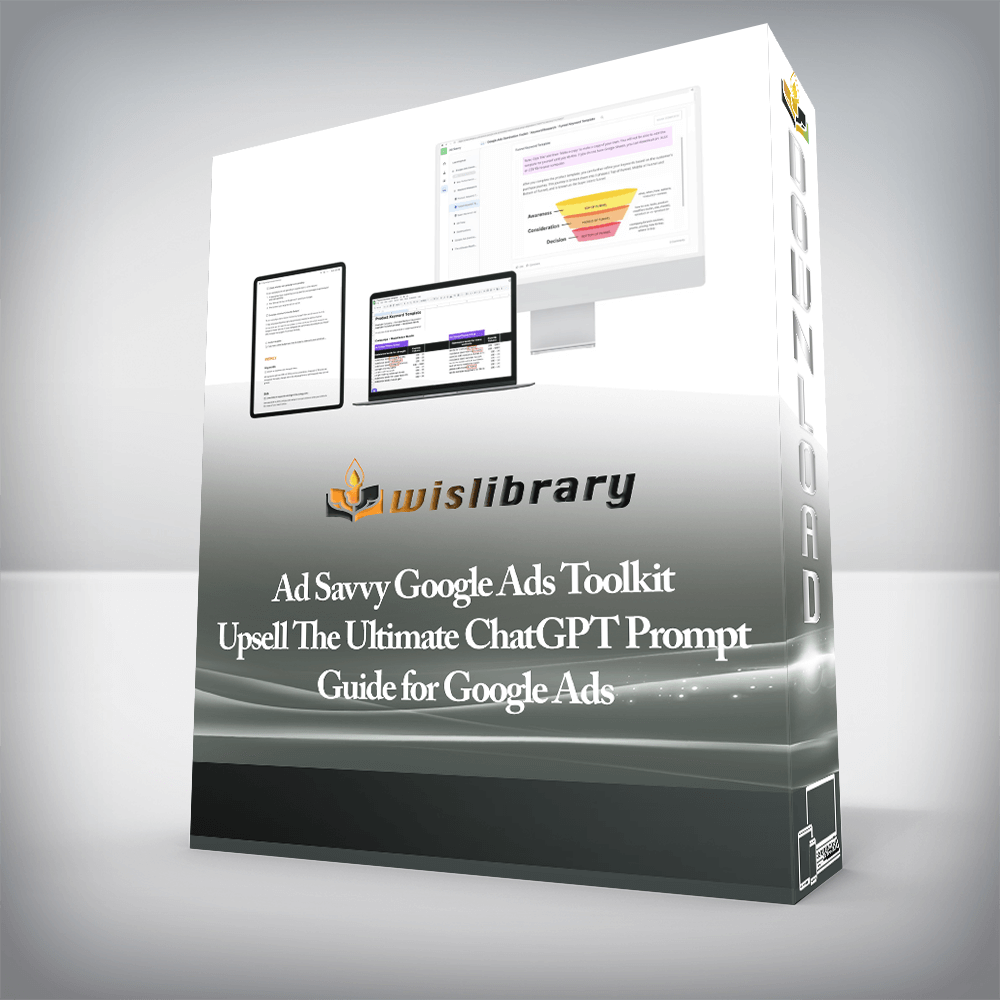 Ad Savvy Google Ads Toolkit + Upsell The Ultimate ChatGPT Prompt Guide for Google Ads