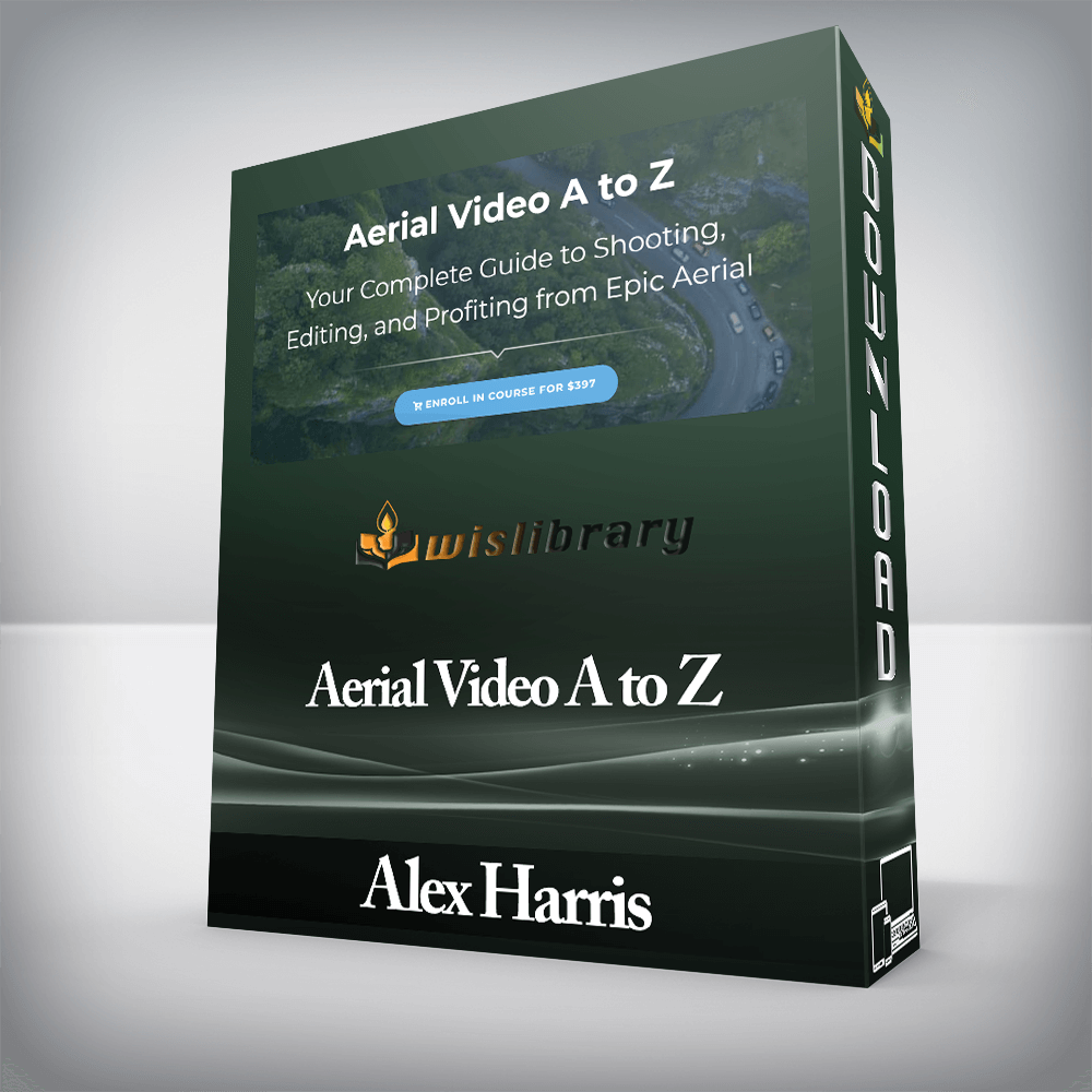 Alex Harris - Aerial Video A to Z