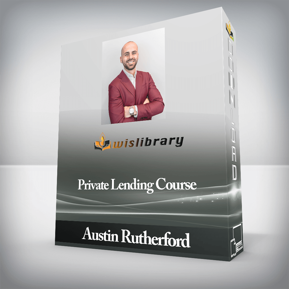 Austin Rutherford - Private Lending Course