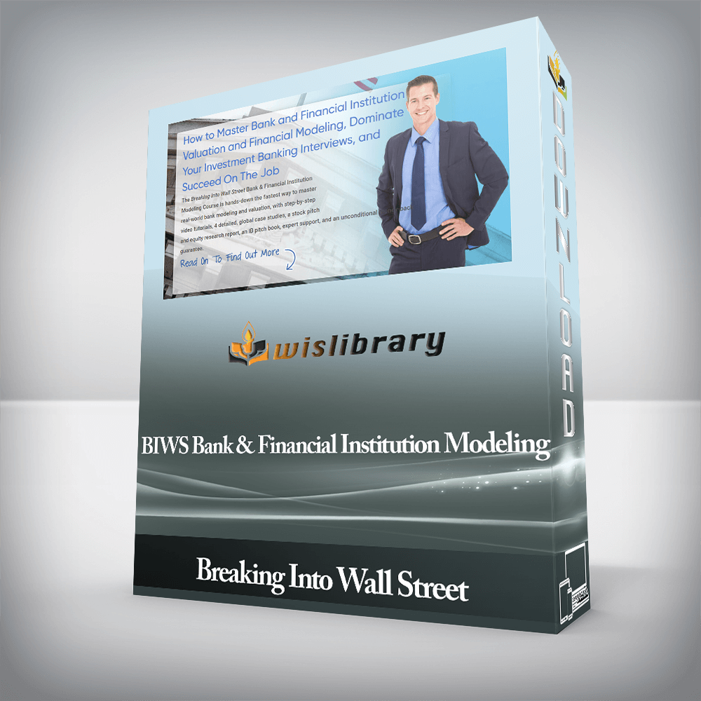 Breaking Into Wall Street - BIWS Bank & Financial Institution Modeling