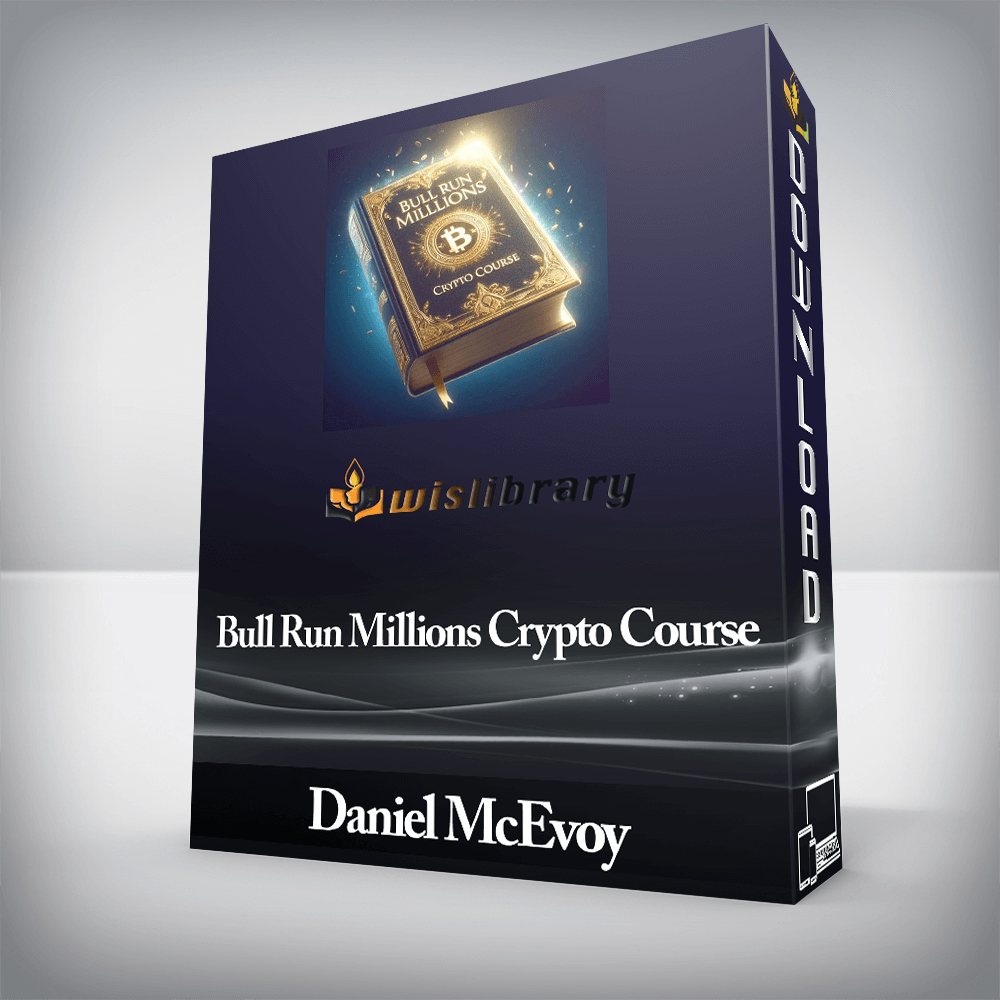 Daniel McEvoy - Bull Run Millions Crypto Course