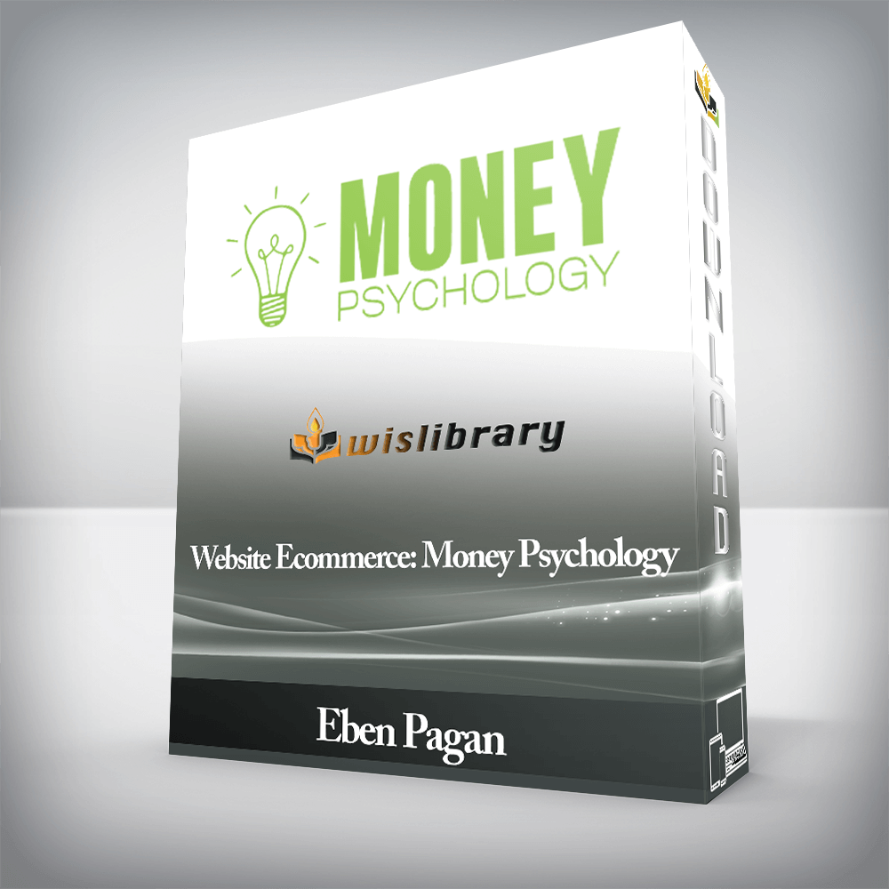 Eben Pagan - Website Ecommerce: Money Psychology