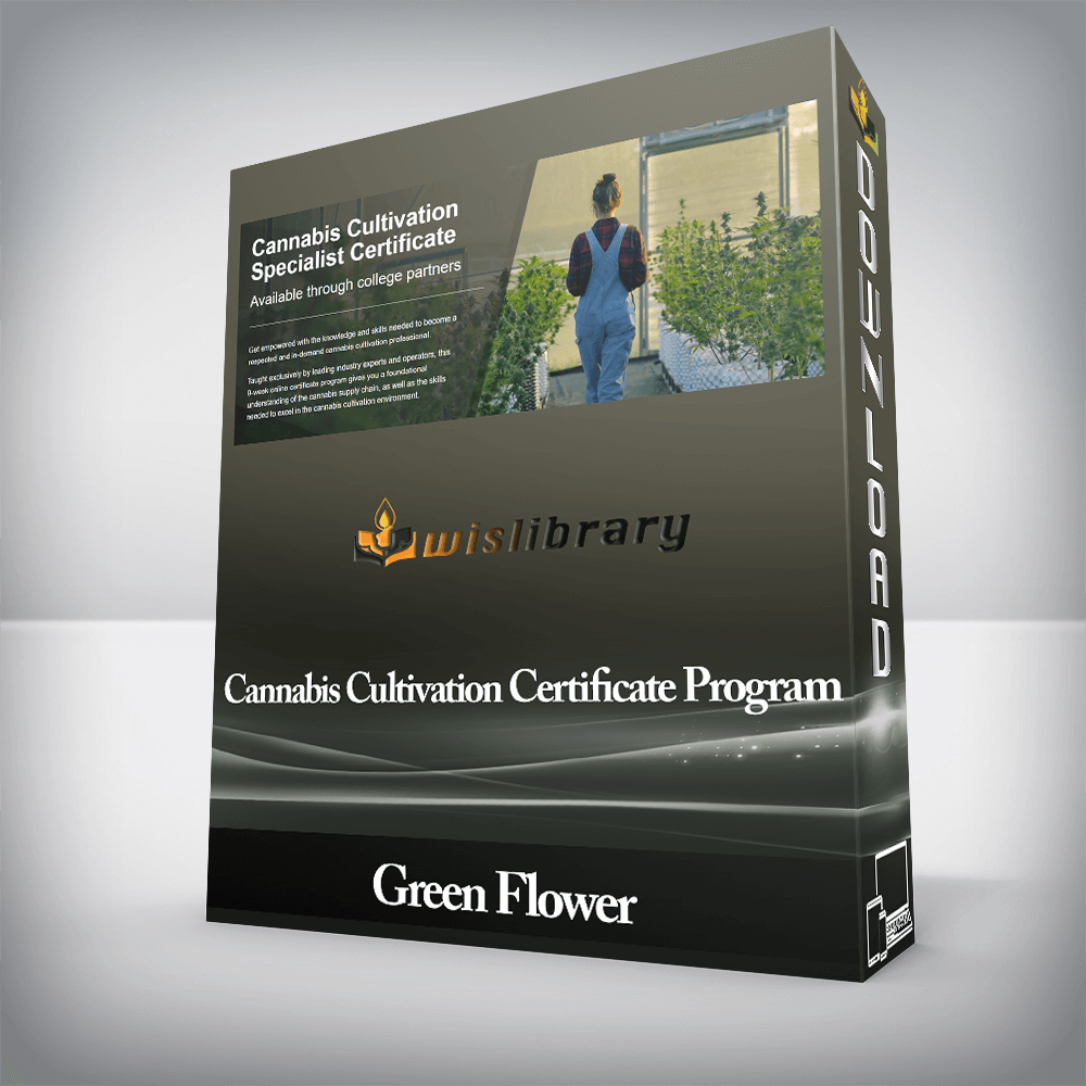 Green Flower - Cannabis Cultivation Certificate Program