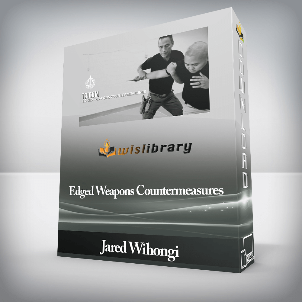 Jared Wihongi - Edged Weapons Countermeasures