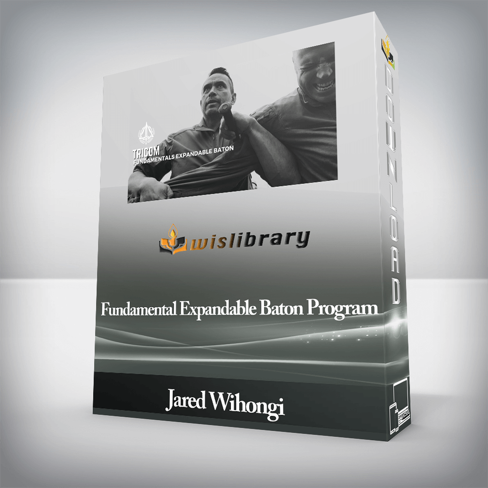 Jared Wihongi - Fundamental Expandable Baton Program