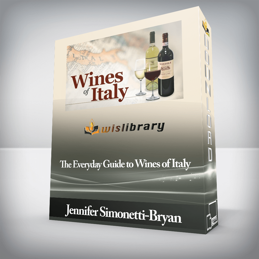 Jennifer Simonetti-Bryan - The Everyday Guide to Wines of Italy