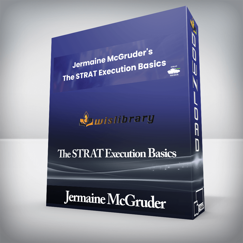 Jermaine McGruder - The STRAT Execution Basics