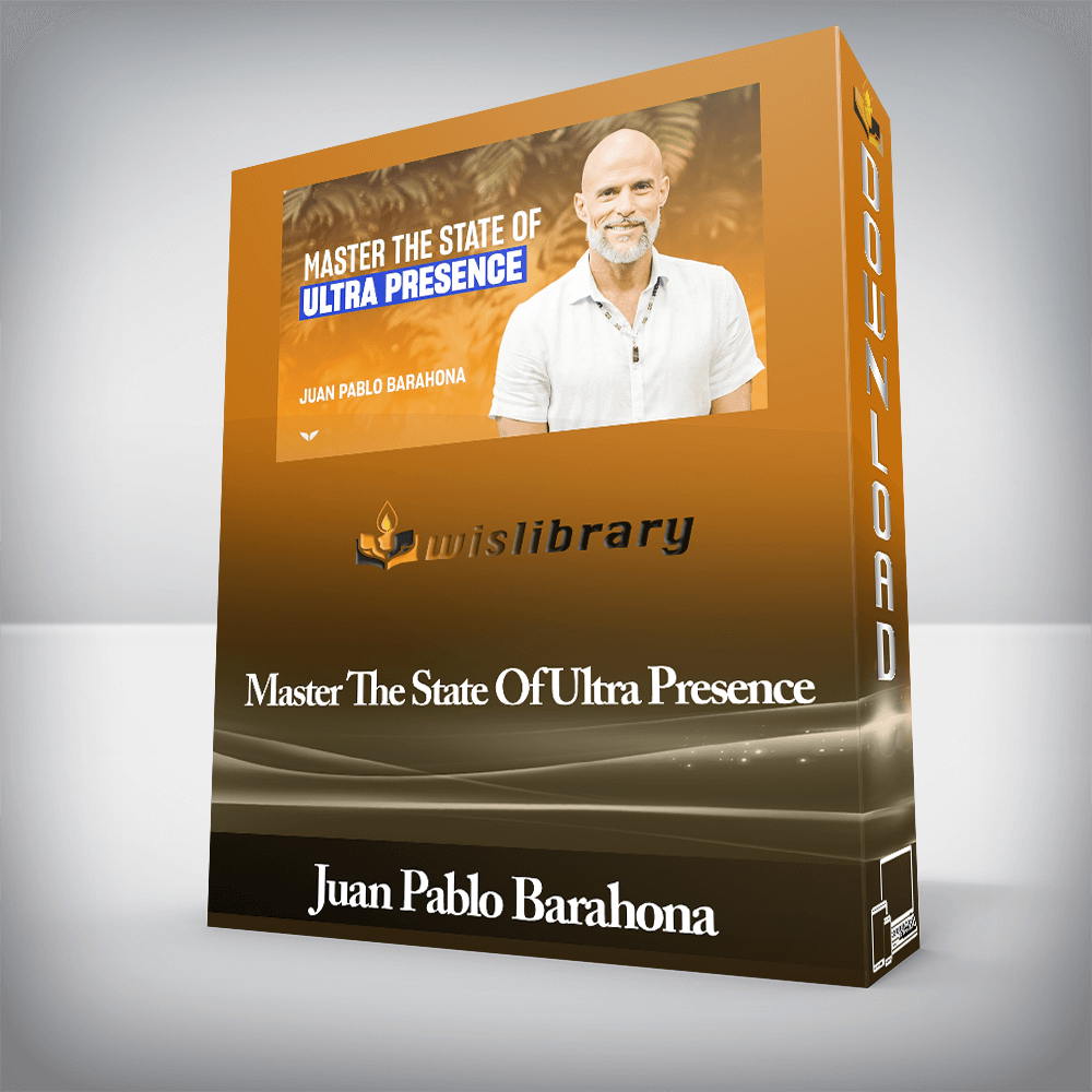 Juan Pablo Barahona – Master The State Of Ultra Presence