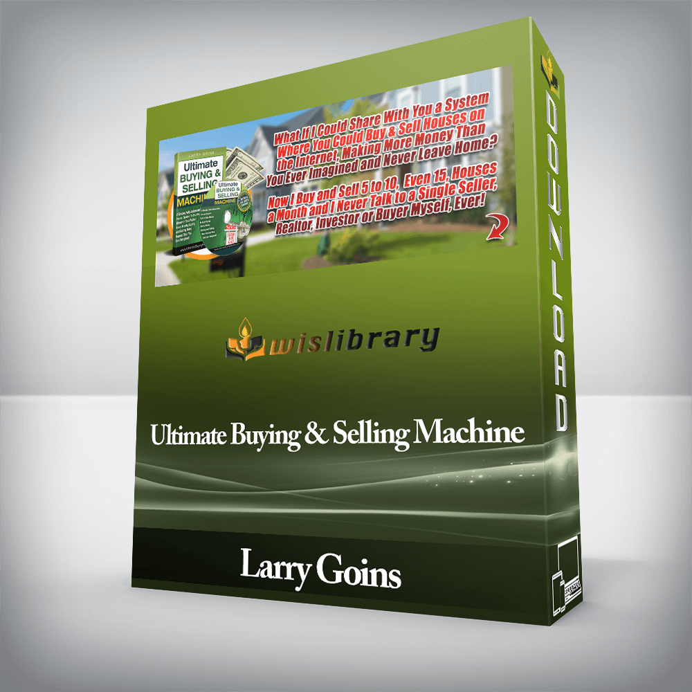 Larry Goins - Ultimate Buying & Selling Machine