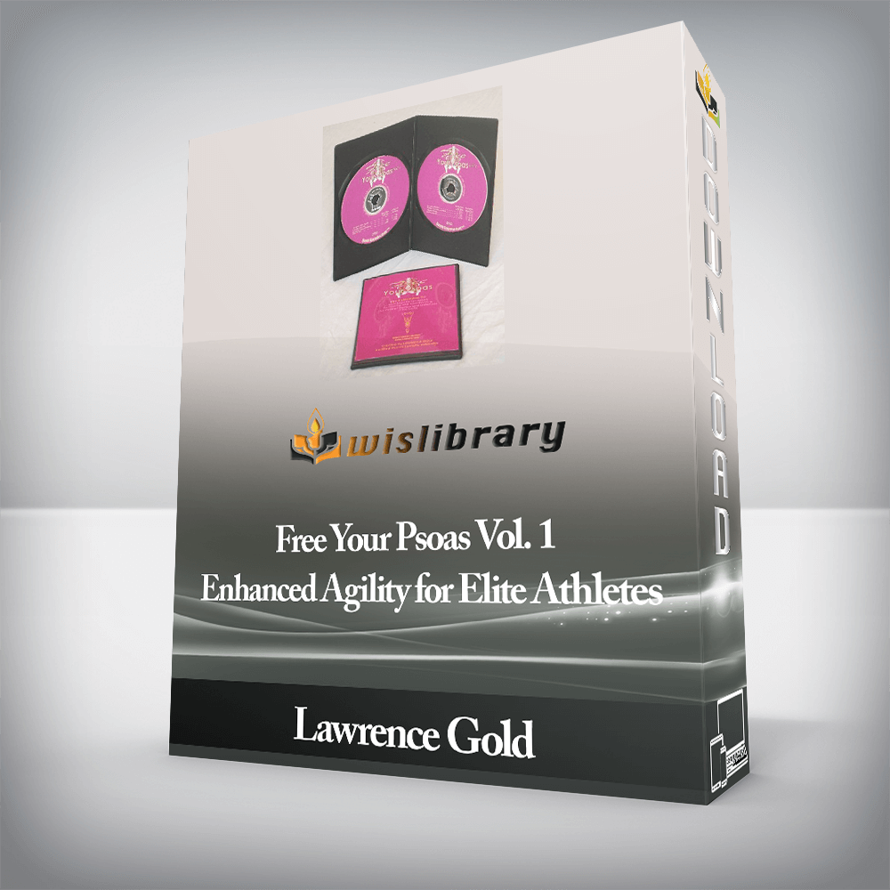 Lawrence Gold - Free Your Psoas Vol. 1 - Enhanced Agility for Elite Athletes