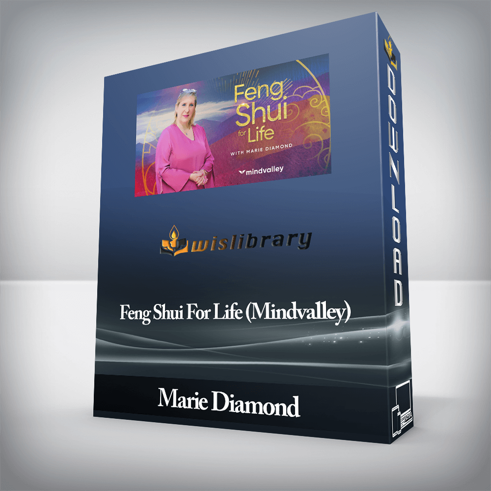 Marie Diamond - Feng Shui For Life (Mindvalley)