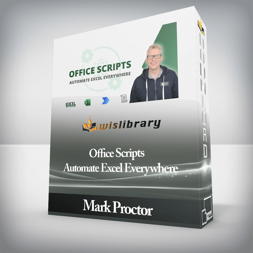 Mark Proctor - Office Scripts - Automate Excel Everywhere