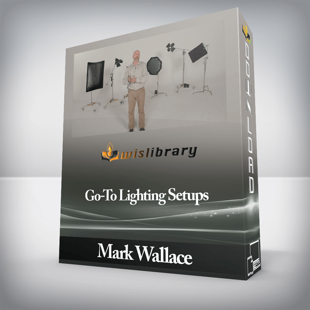 Mark Wallace - Go-To Lighting Setups