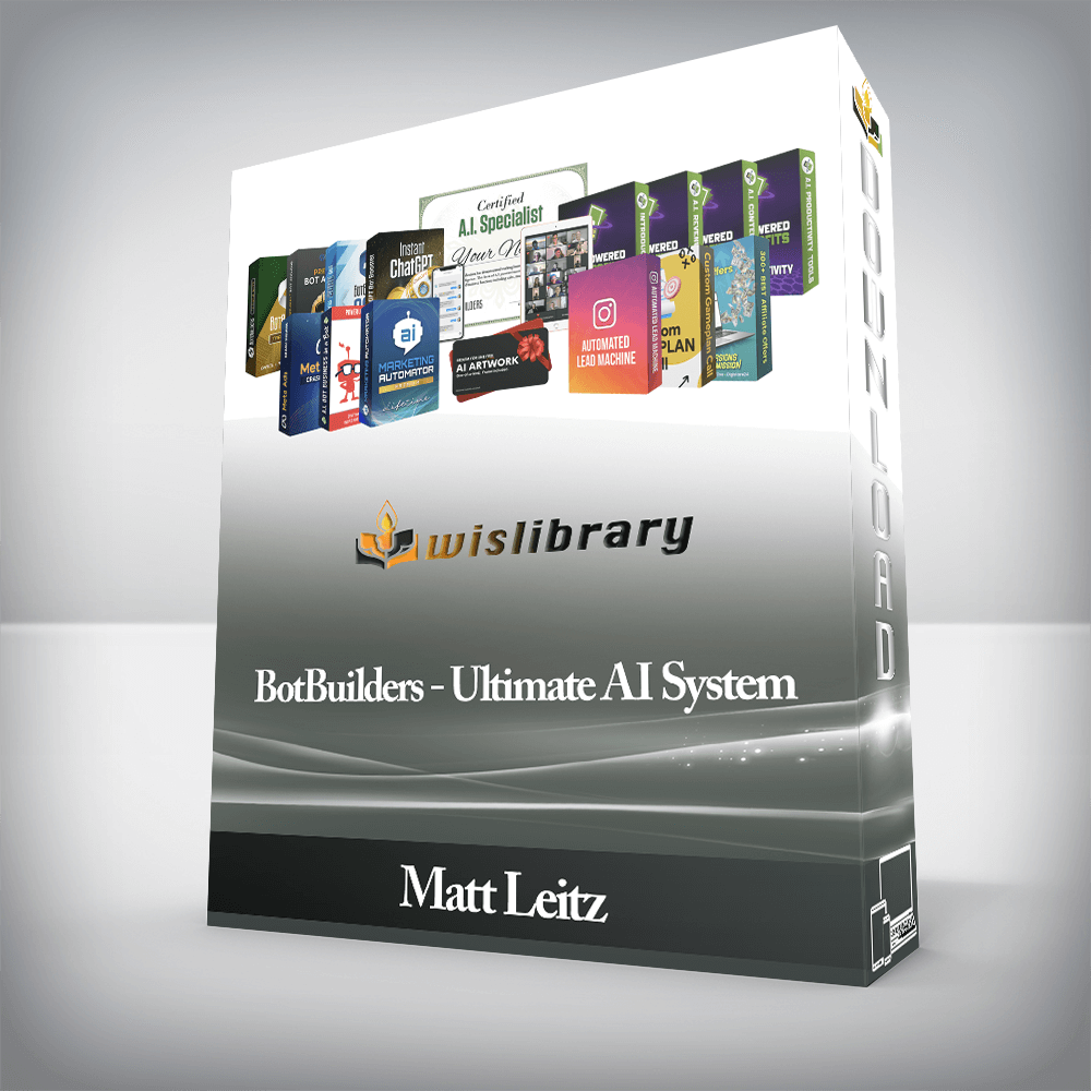 Matt Leitz - BotBuilders - Ultimate AI System