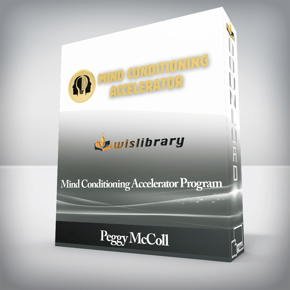 Peggy McColl - Mind Conditioning Accelerator Program