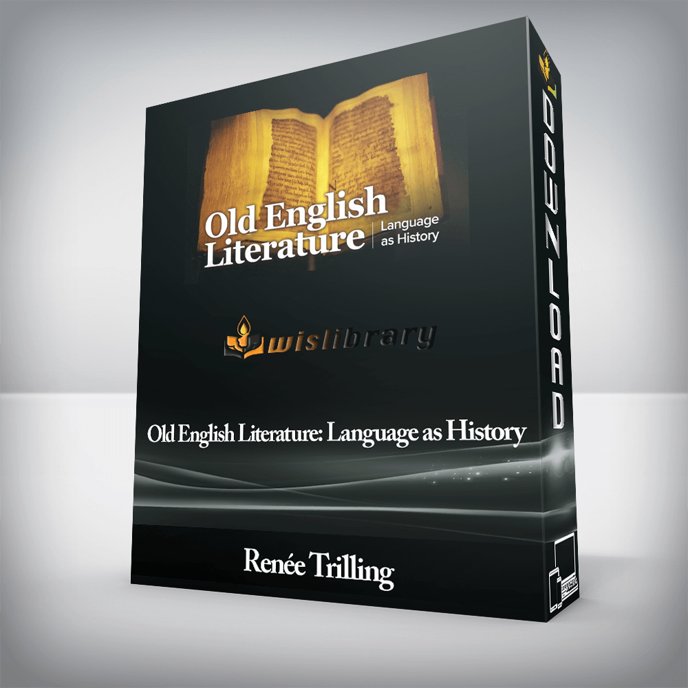 Renée Trilling - Old English Literature: Language as History